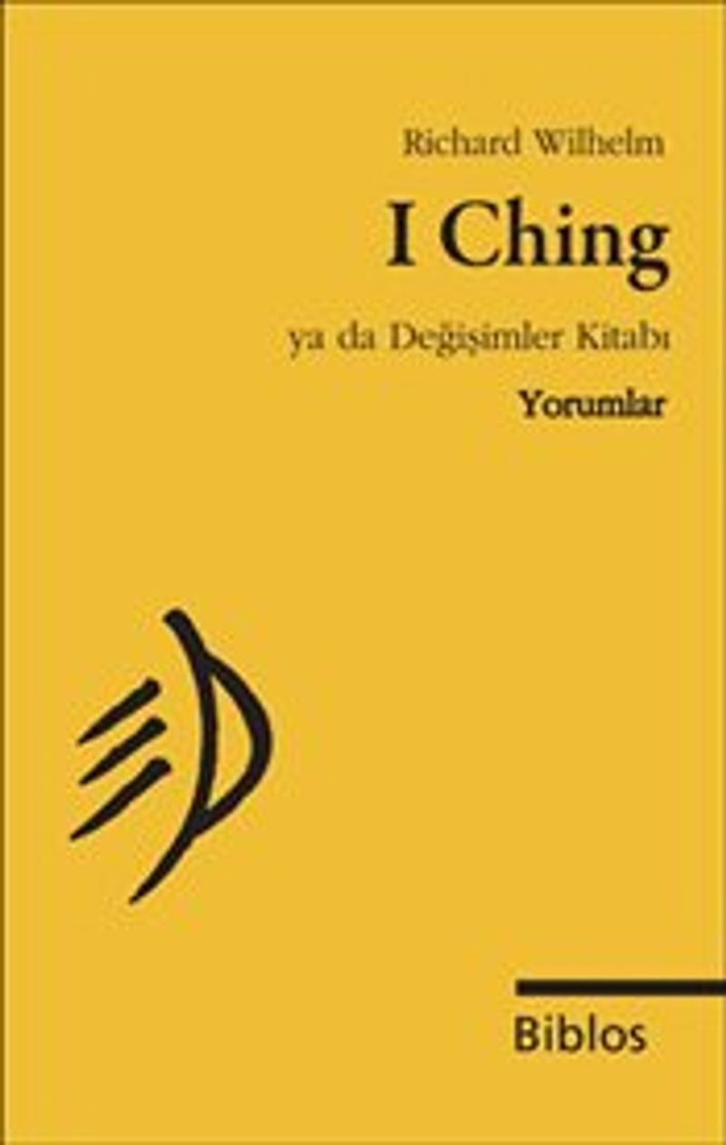 I Ching Ya da Değişimler Kitabı Yorumlar