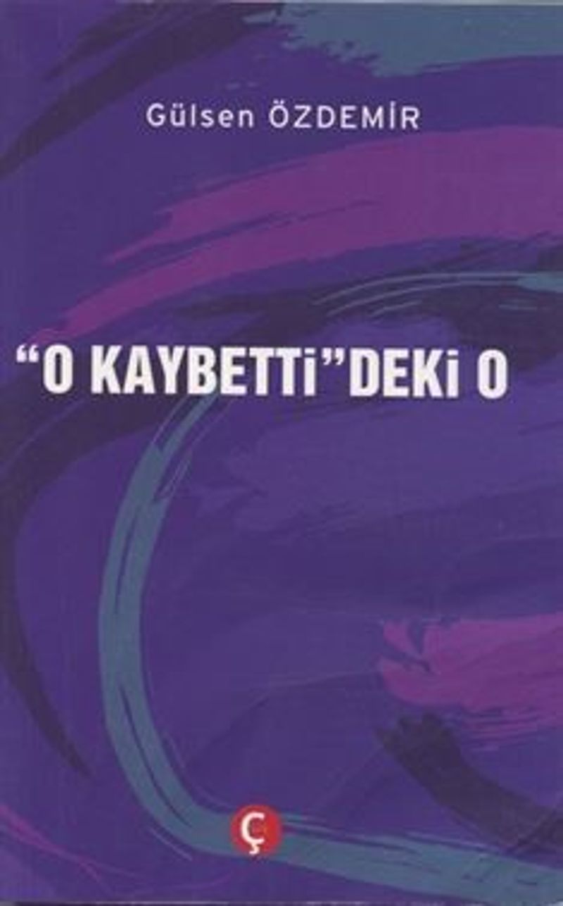 O Kaybetti deki O