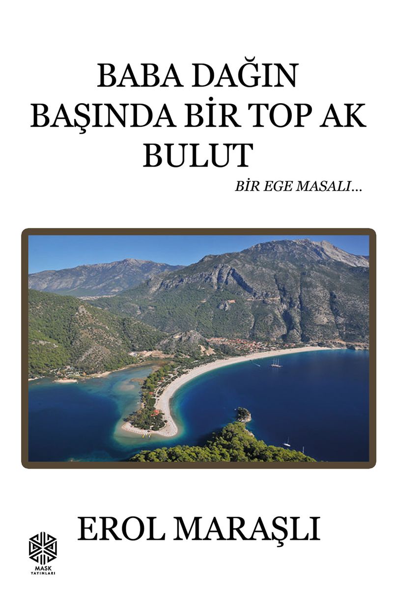 Baba Dağın Başında Bir Top Ak Bulut