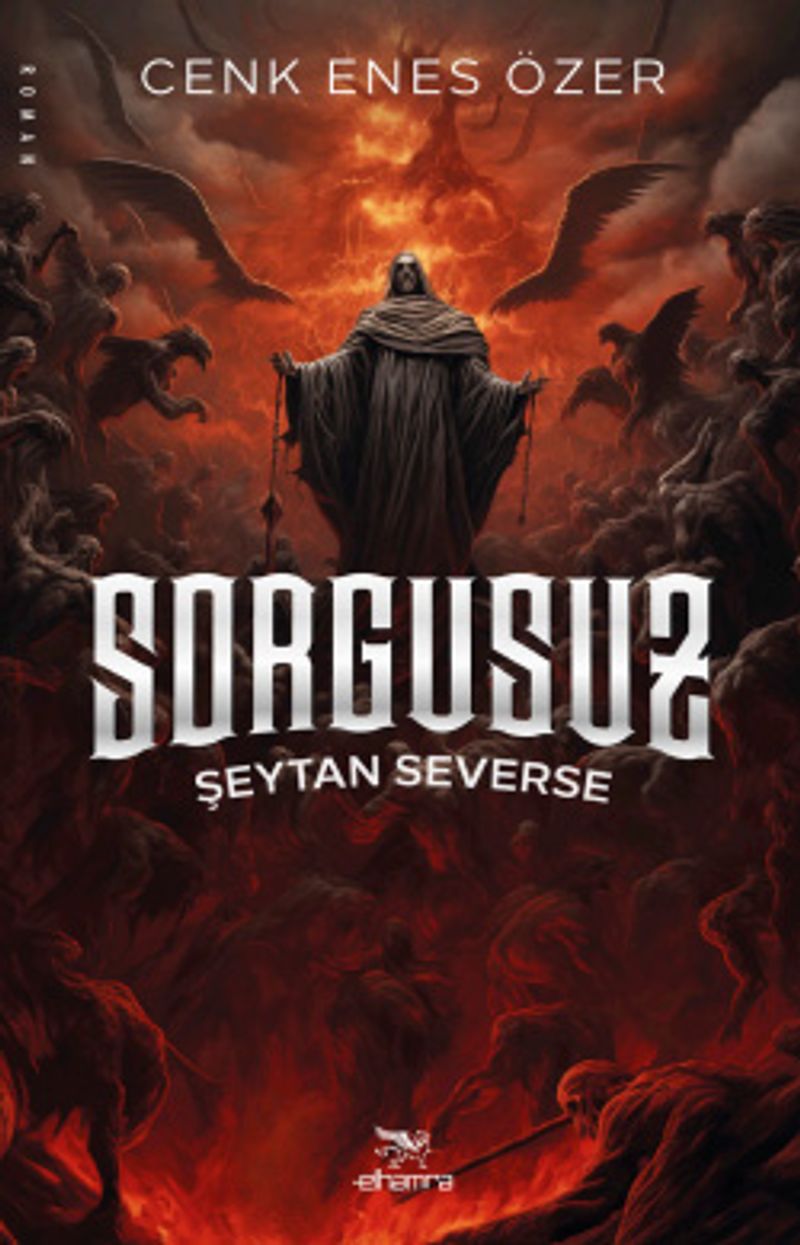 Sorgusuz Şeytan Severse