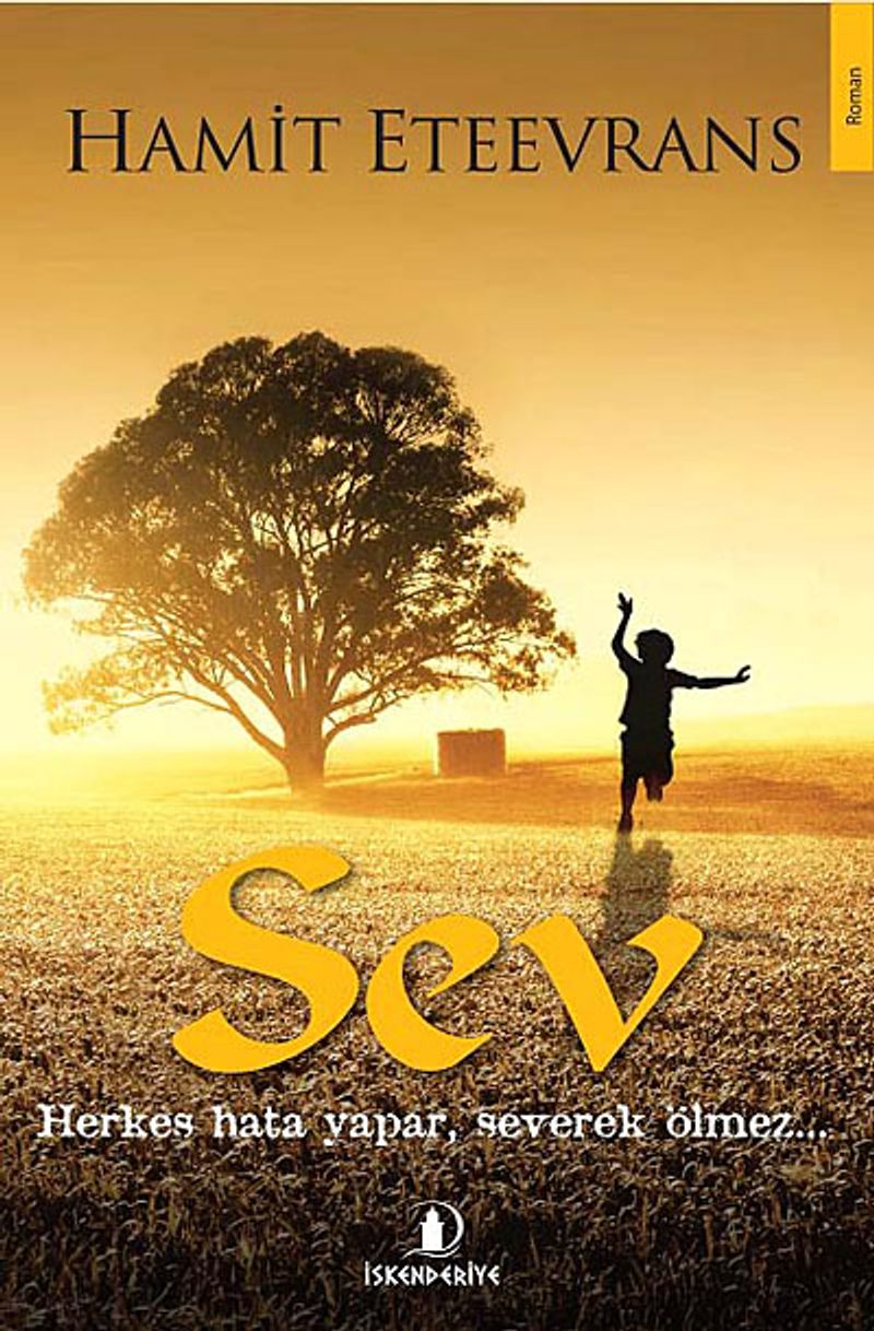 Sev Herkes Hata Yapar Severek Ölmez