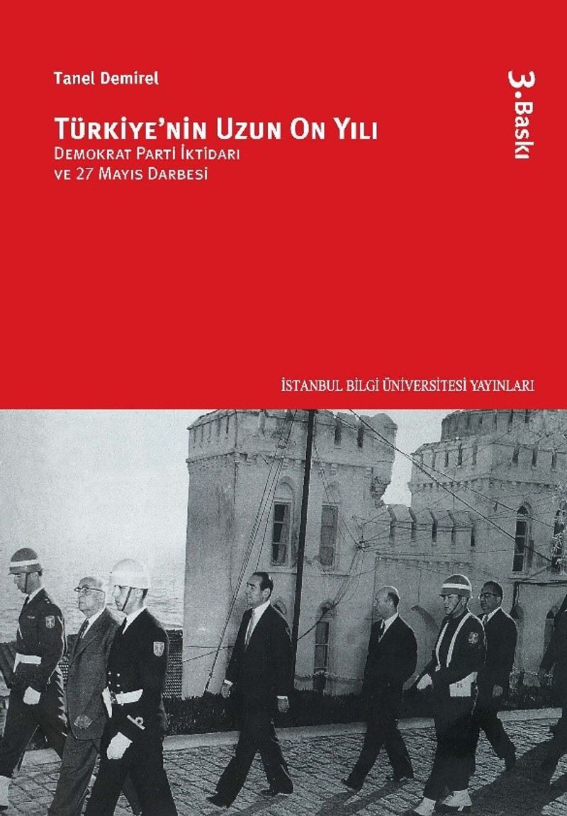Türkiye nin Uzun On Yılı