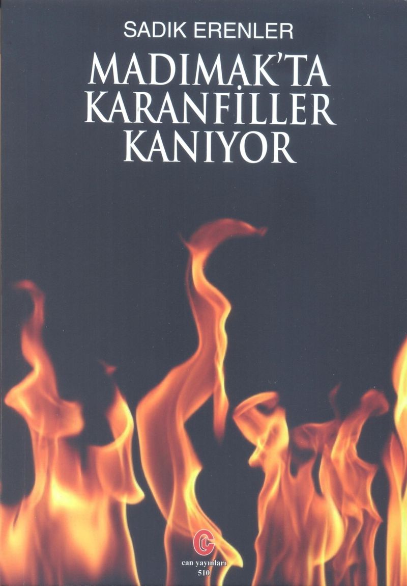 Madımak ta Karanfiller Kanıyor