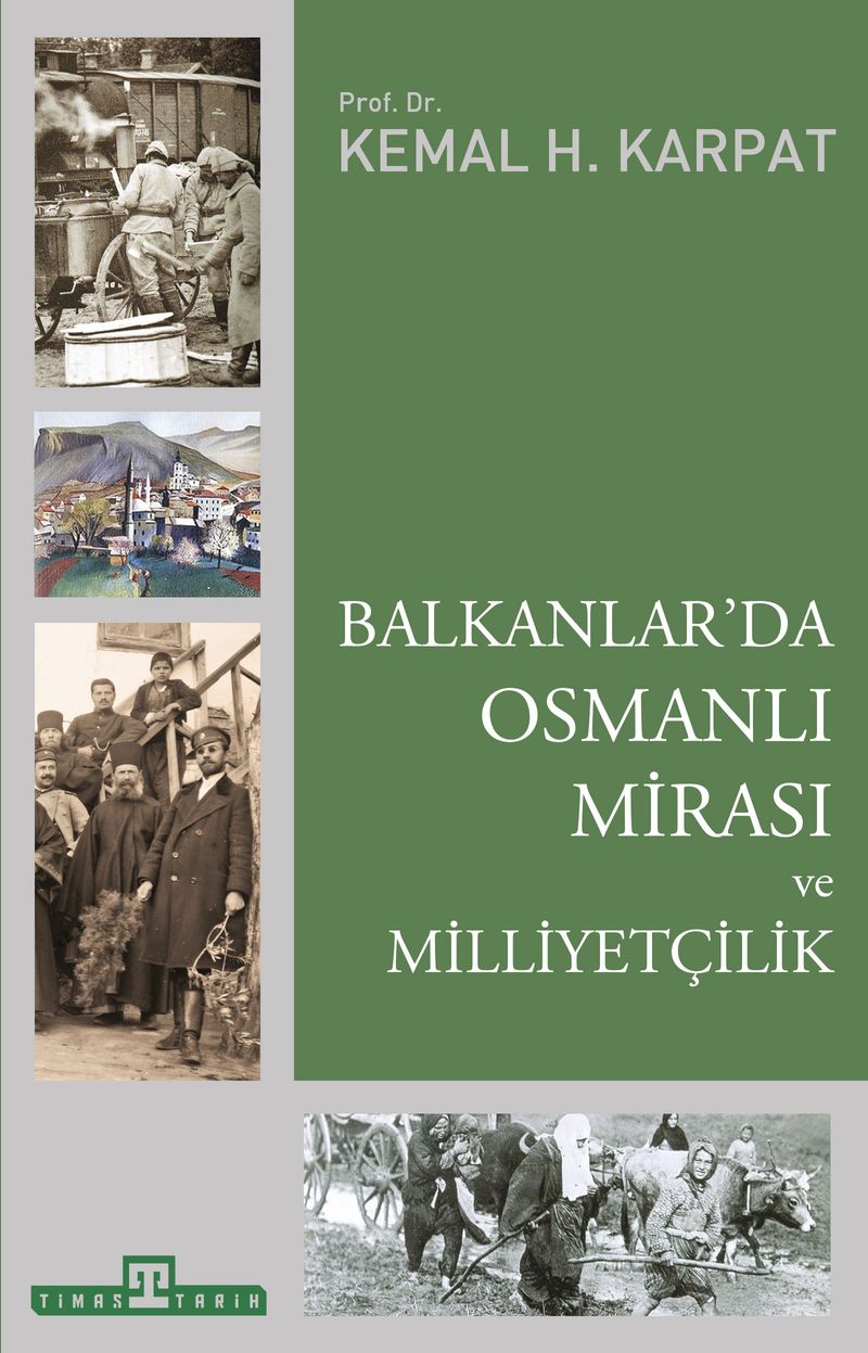 Balkanlar da Osmanlı Mirası Ve Milliyetçilik
