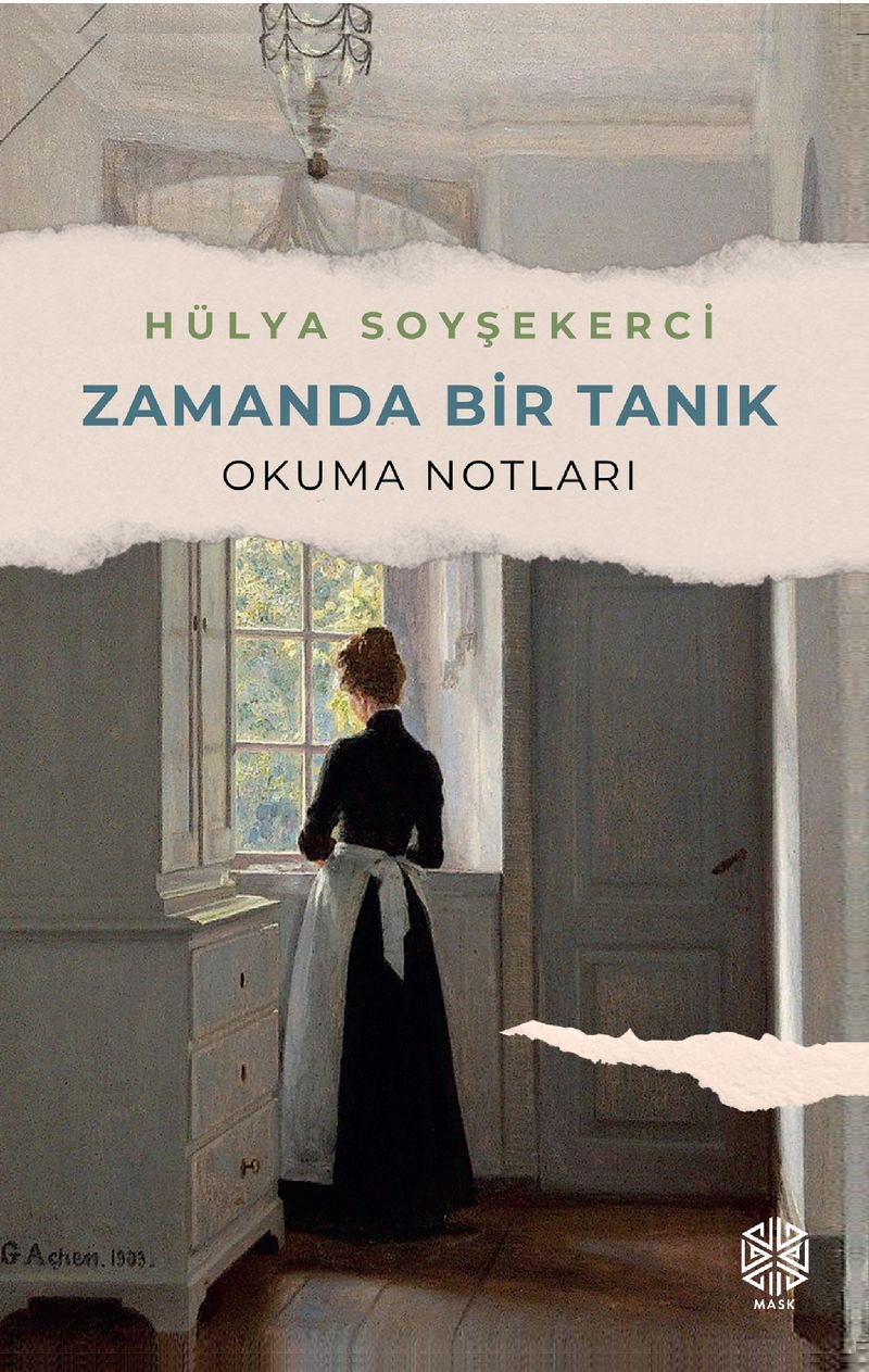 Zamanda Bir Tanık Okuma Notları