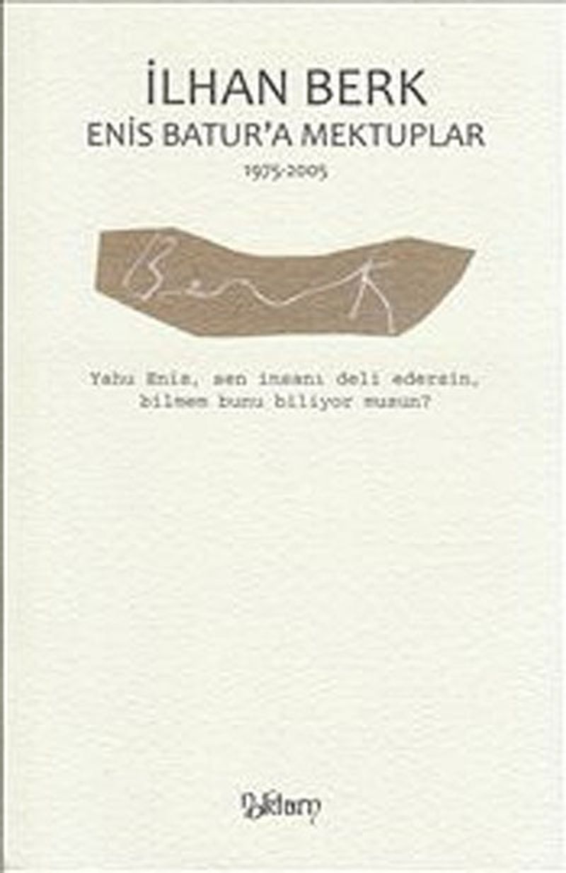 Enis Batur a Mektuplar 1975 2005
