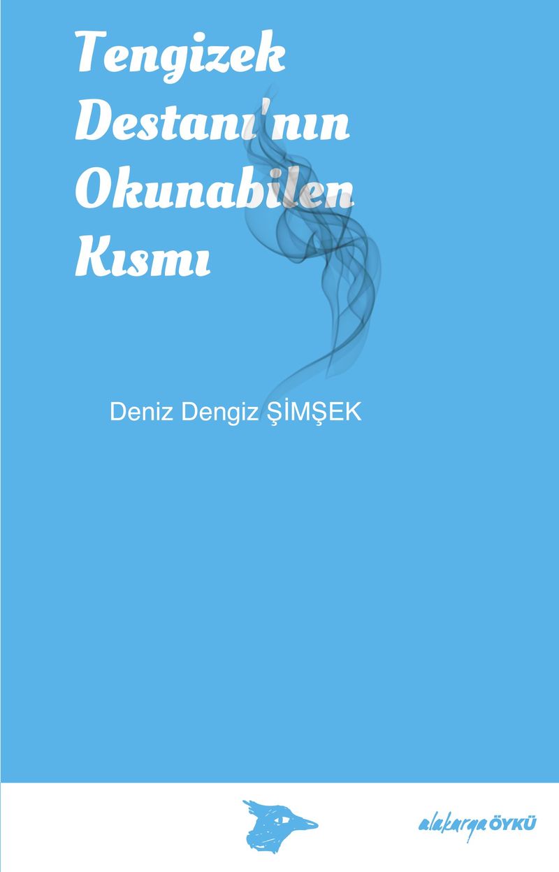 Tengizek Destanı nın Okunabilen Kısmı