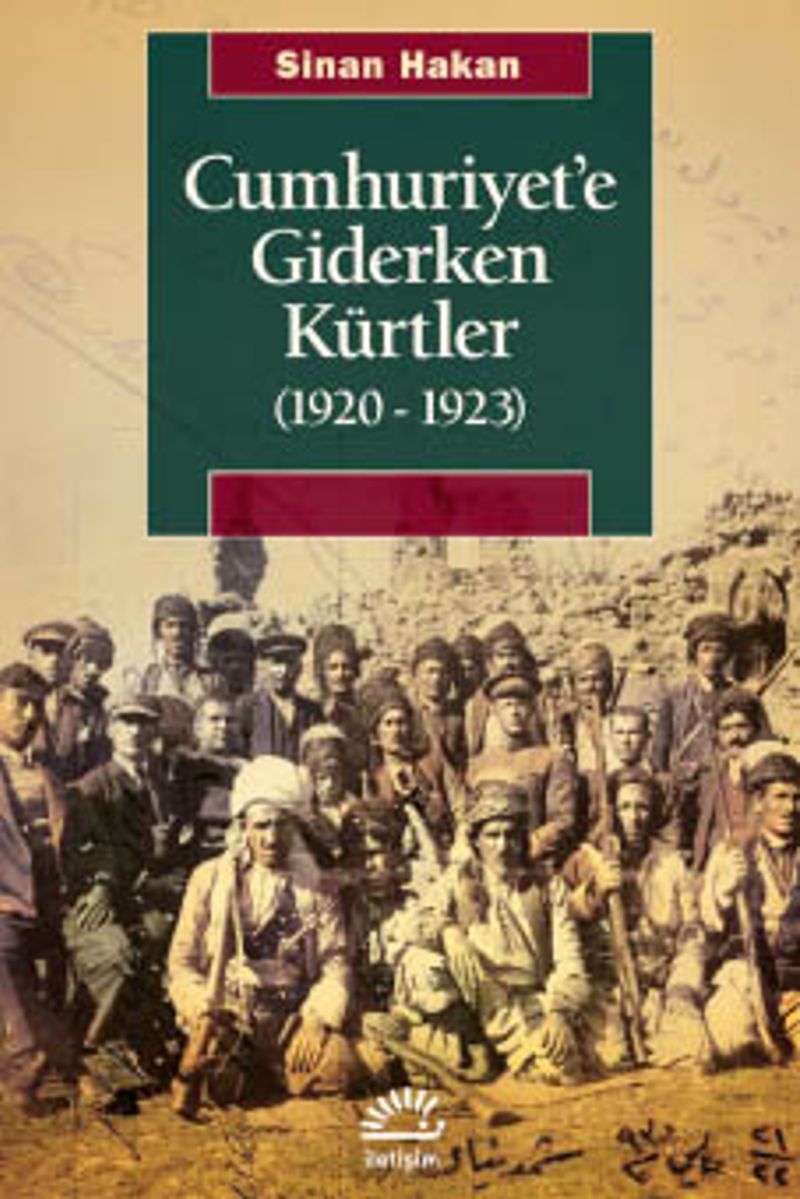 Cumhuriyet e Giderken Kürtler 1920 1923