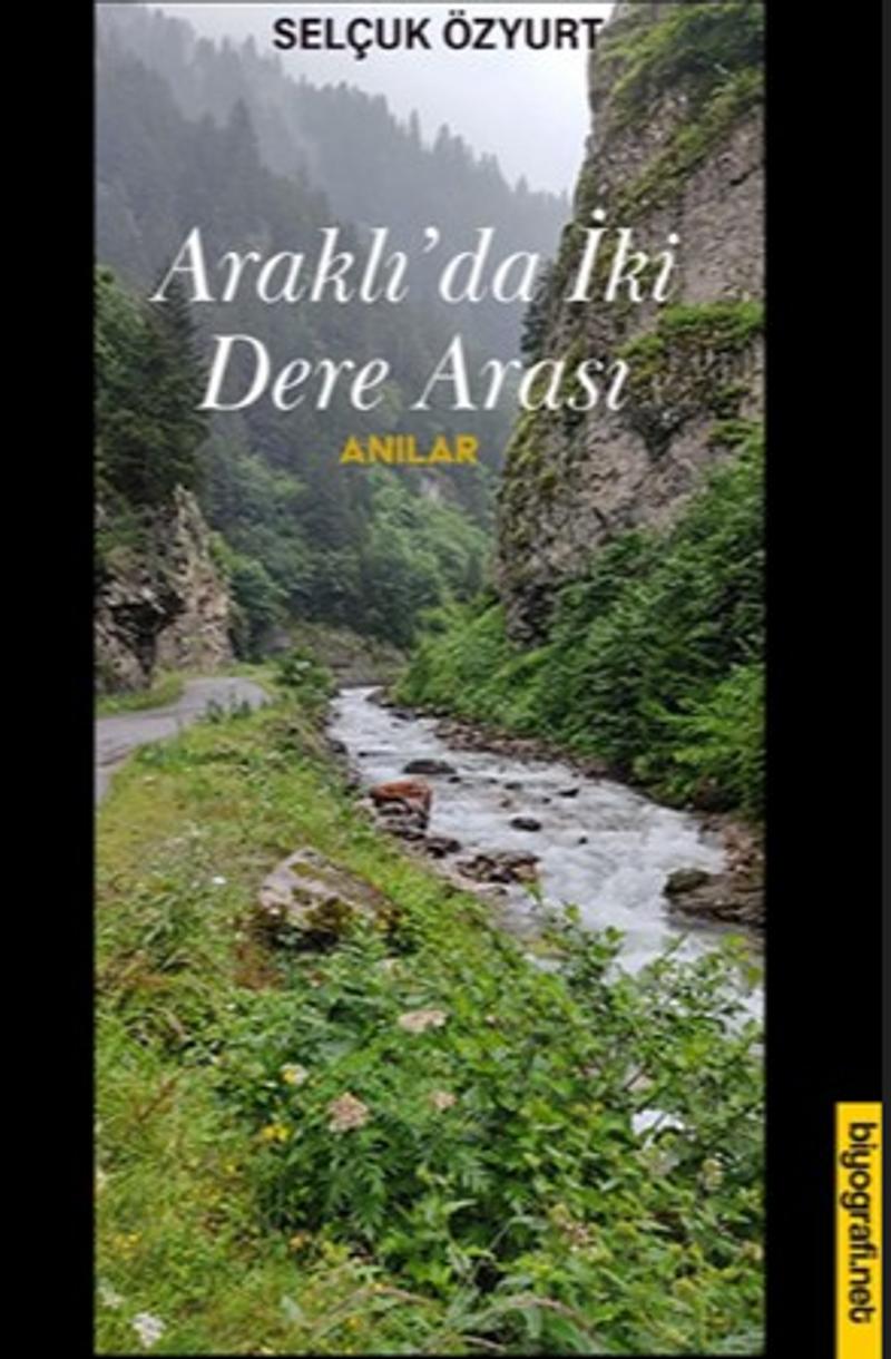 Araklı da İki Dere Arası