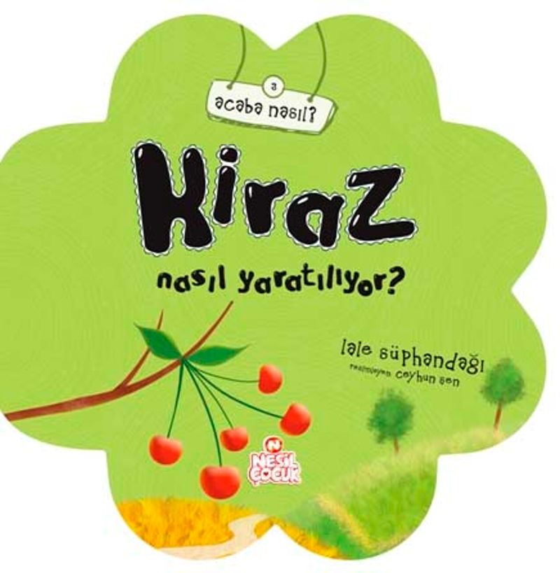 Kiraz Nasıl Yaratılıyor