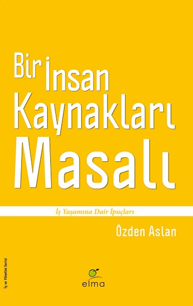 Bir İnsan Kaynakları Masalı