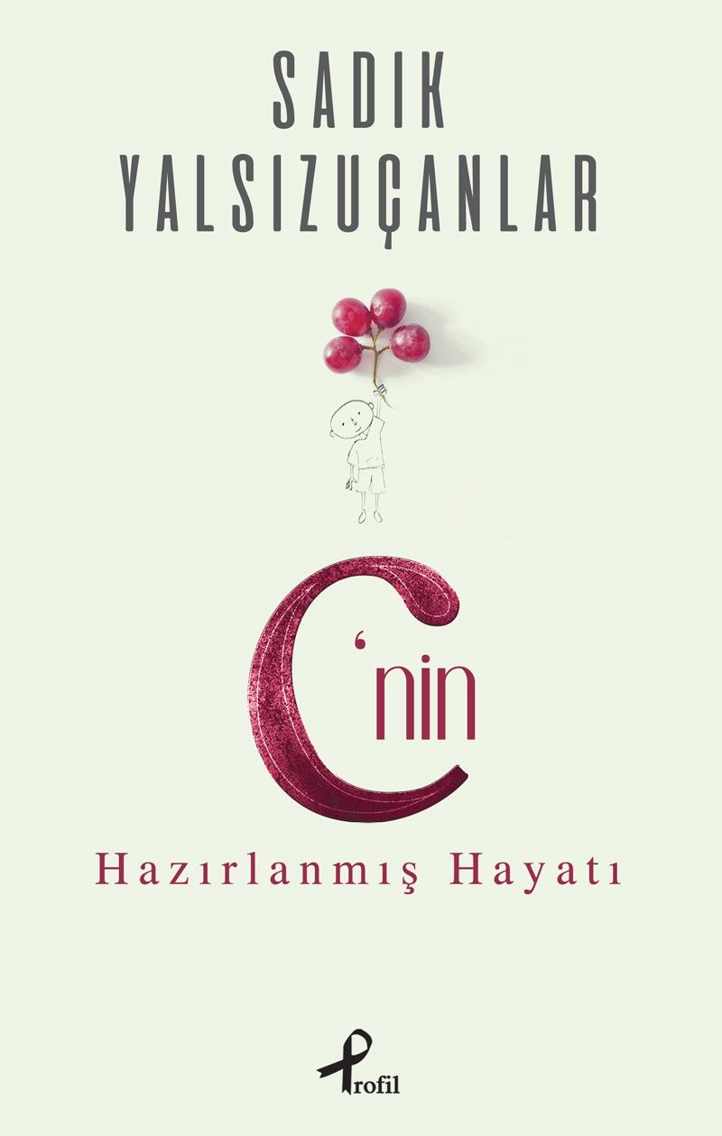 C nin Hazırlanmış Hayatı