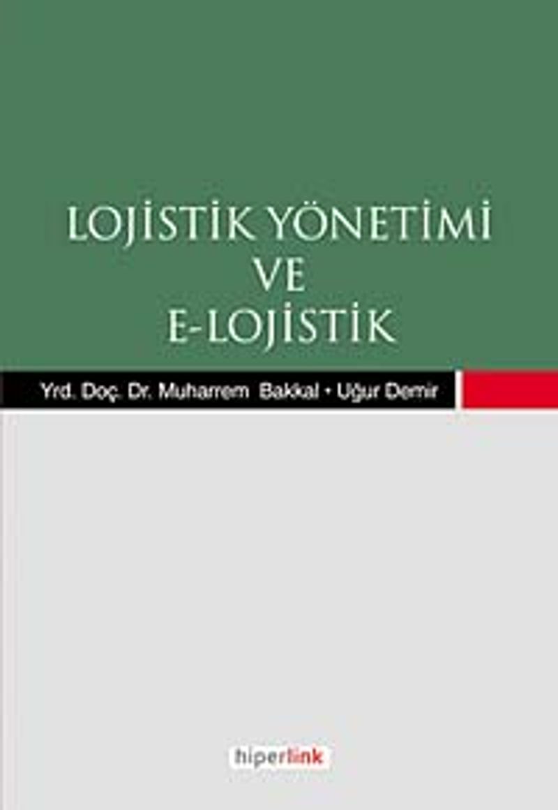 Lojistik Yönetimi ve E Lojistik