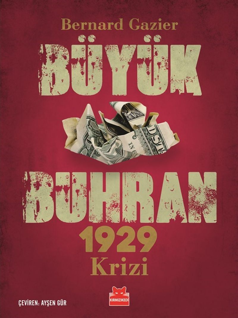Büyük Buhran 1929 Krizi