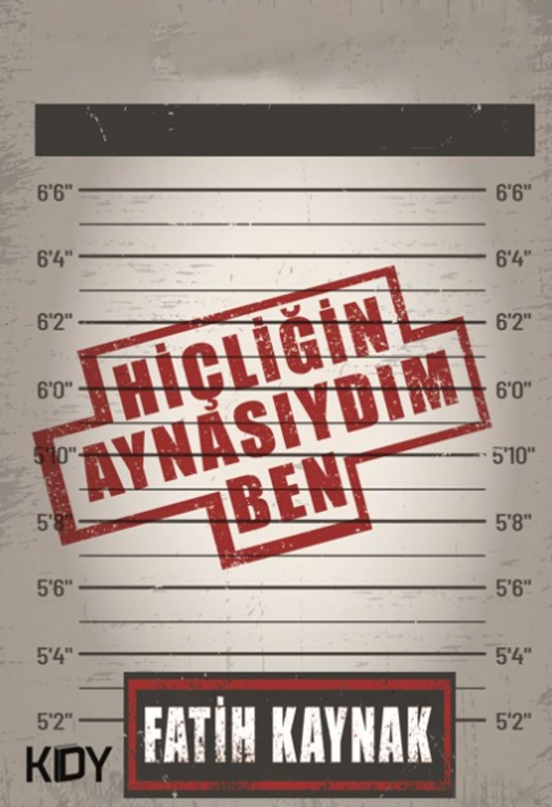 Hiçliğin Aynasıydım Ben