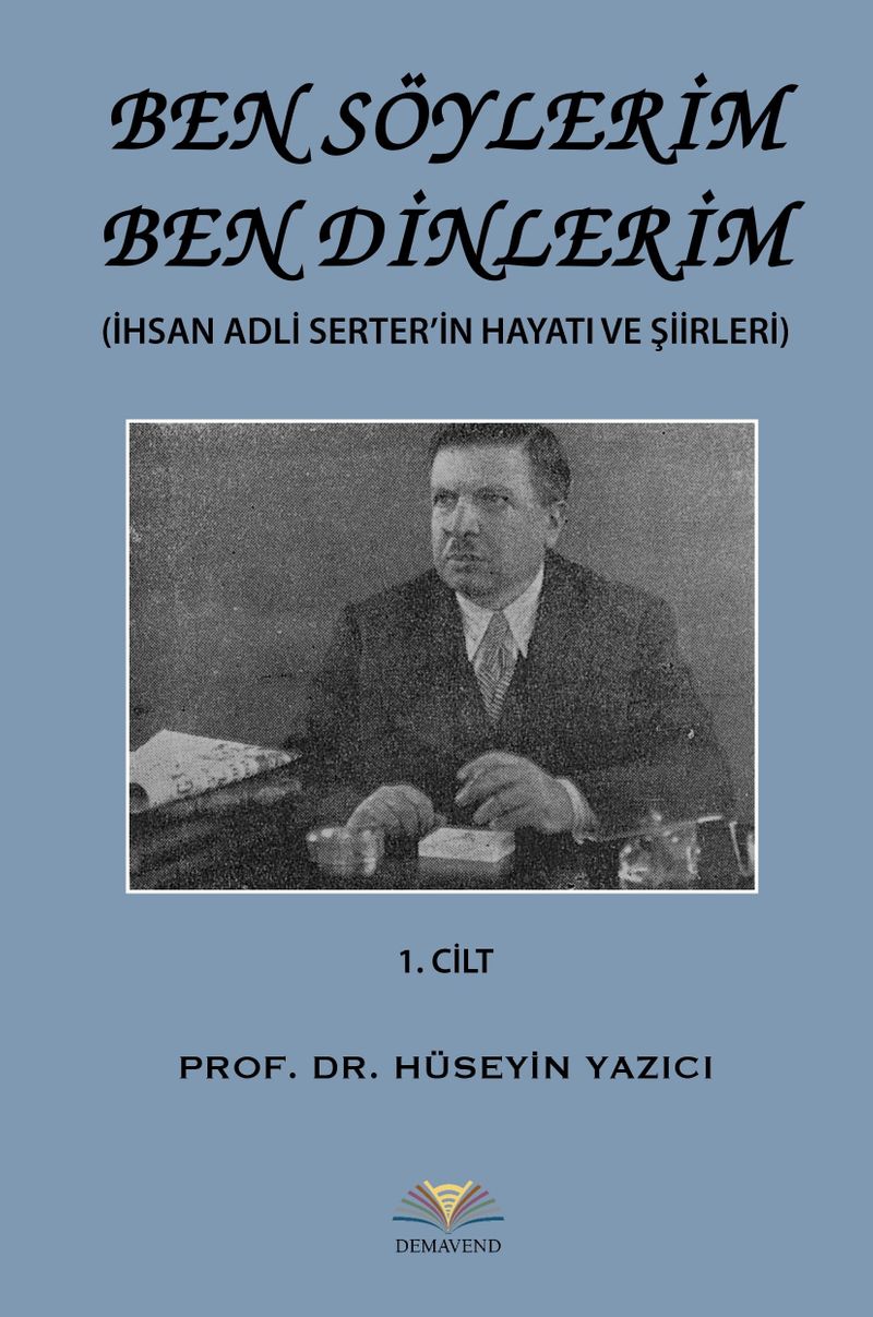Ben Söylerim Ben Dinlerim 1 Cİlt