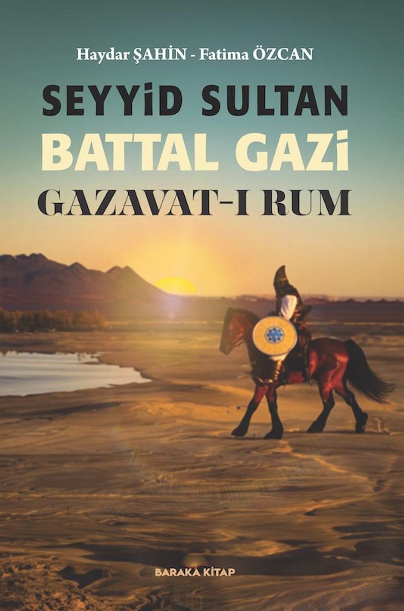 Seyyid Sultan Battal Gazi Gazavat ı Rum