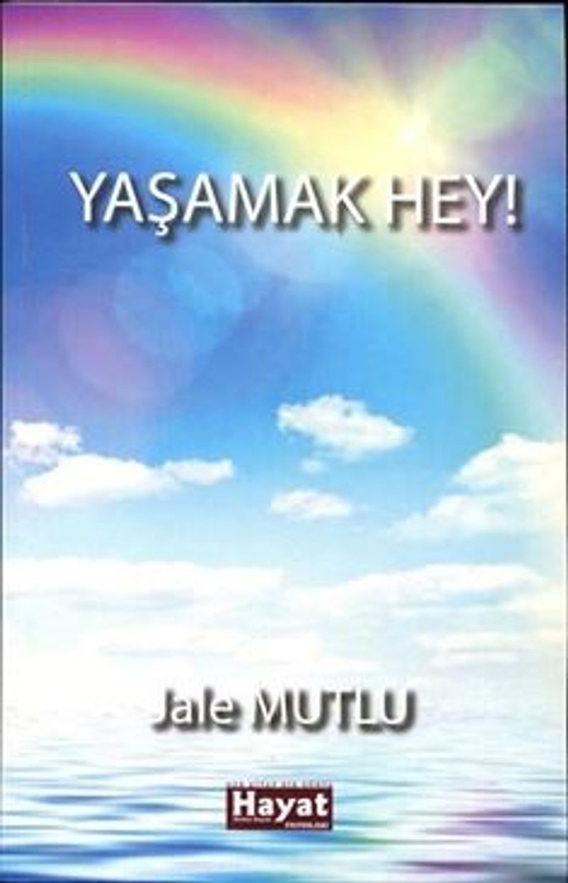 Yaşamak Hey