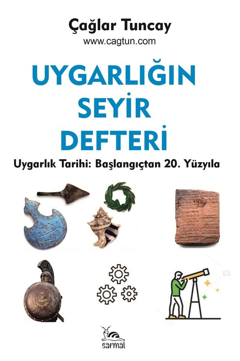 Uygarlığın Seyir Defteri Uygarlık Tarihi Başlangıçtan 20 Yüzyıla