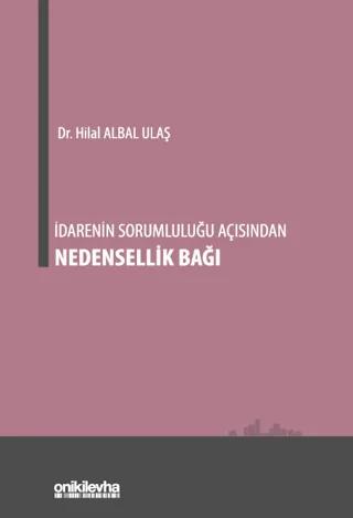 İdarenin Sorumluluğu Açısından Nedensellik Bağı