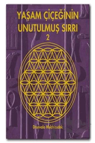 Yaşam Çiçeğinin Unutulmuş Sırrı 1