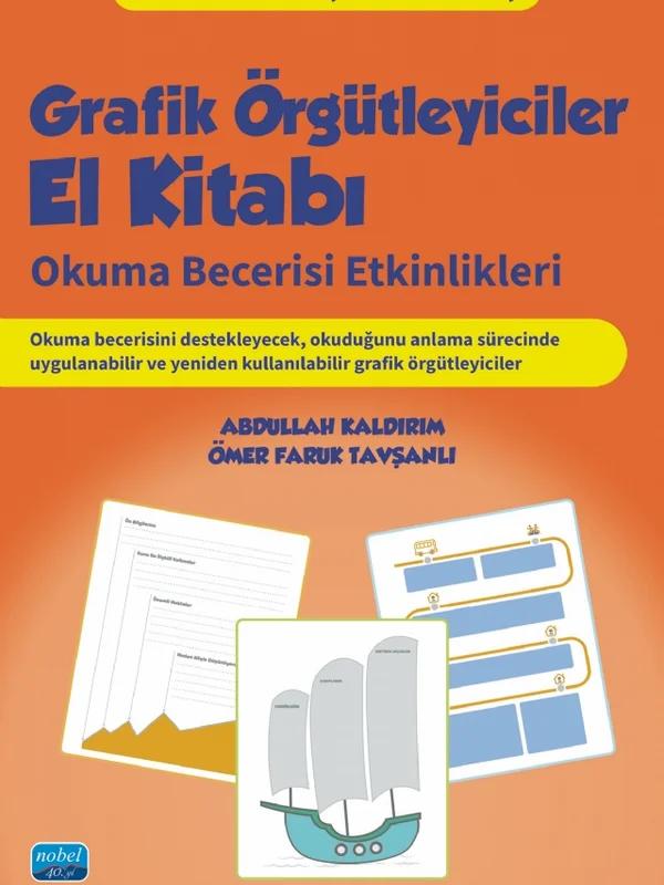 GRAFİK ÖRGÜTLEYİCİLER EL KİTABI Okuma Becerisi Etkinlikleri