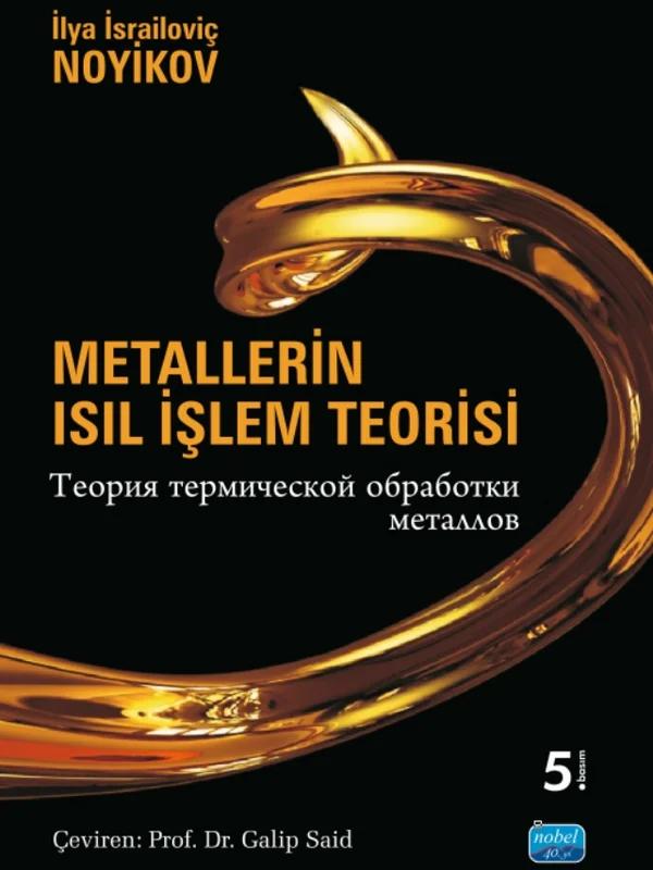 Metallerin Isıl İşlem Teorisi