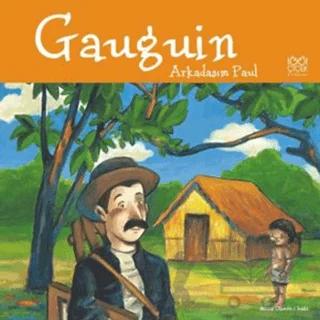 Ünlü Ressamlar Gaugin Arkadaşım Paul