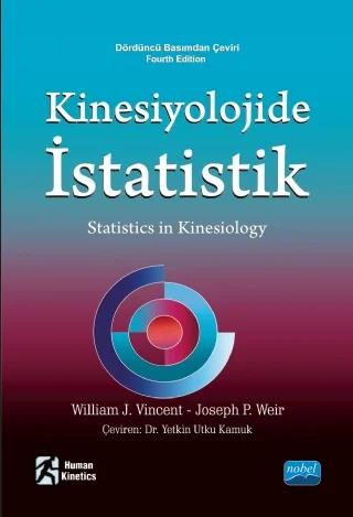 KİNESİYOLOJİDE İSTATİSTİK Statistics in Kinesiology