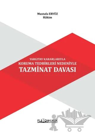 Yargıtay Kararlarıyla Koruma Tedbirleri Nedeniyle Tazminat Davası