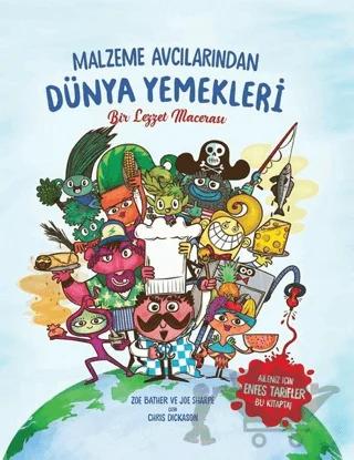 Malzeme Avcılarından Dünya Yemekleri
