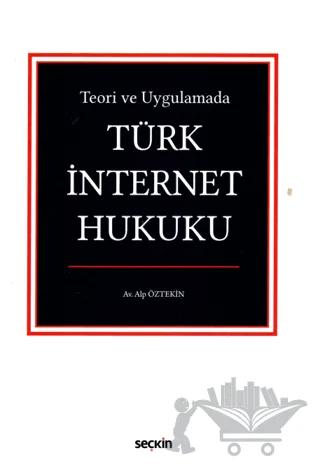 Türk İnternet Hukuku