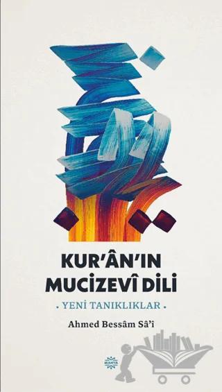 Kur an ın Mucizevi Dili