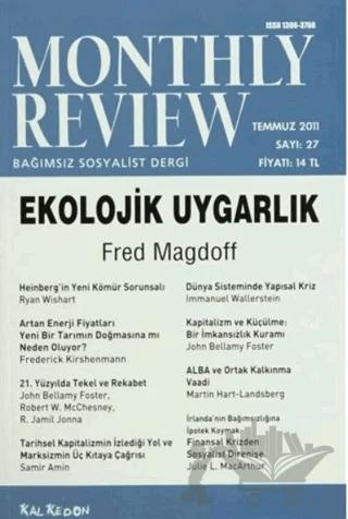 Monthly Review Bağımsız Sosyalist Dergi Sayı 27 Temmuz 2011