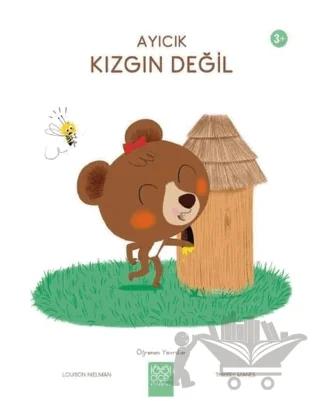 Ayıcık Kızgın Değil Öğrenen Yavrular