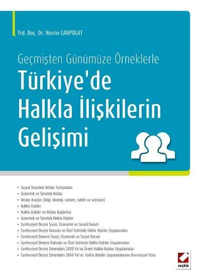 Geçmişten Günümüze ÖrneklerleTürkiye de Halkla İlişkilerin Gelişimi
