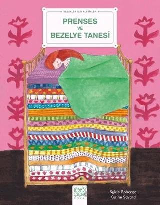 Prenses ve Bezelye Tanesi Bebekler İçin Klasikler