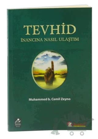 Tevhid İnancına Nasıl Ulaştım
