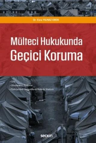 Mülteci Hukukunda Geçici Koruma