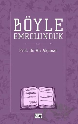 Böyle Emrolunduk