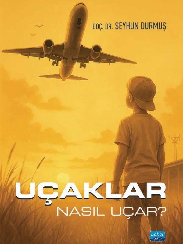 Uçaklar Nasıl Uçar