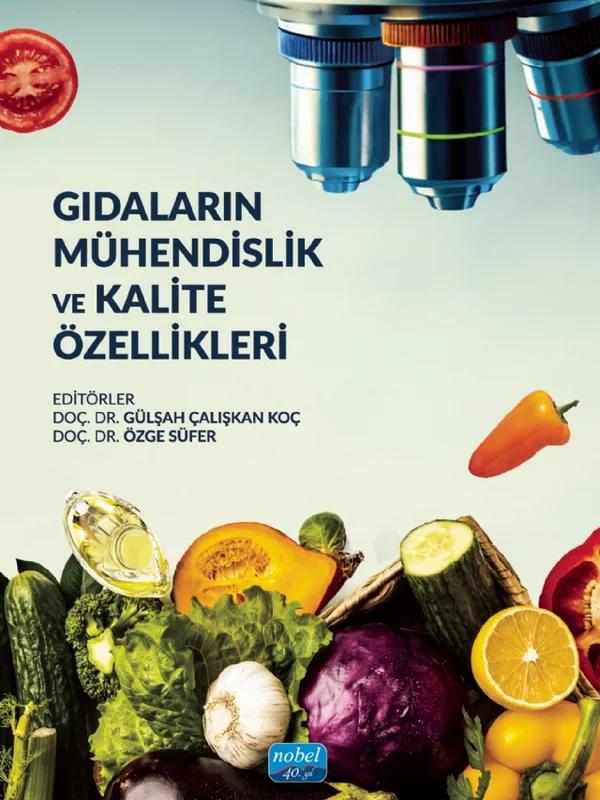 Gıdaların Mühendislik ve Kalite Özellikleri