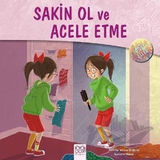 Dost Eller Sakin Ol ve Acele Etme