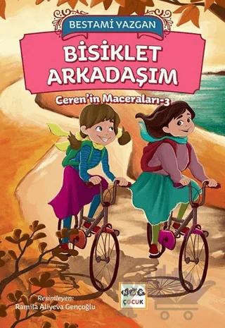 Bisiklet Arkadaşım Ceren in Maceraları 3