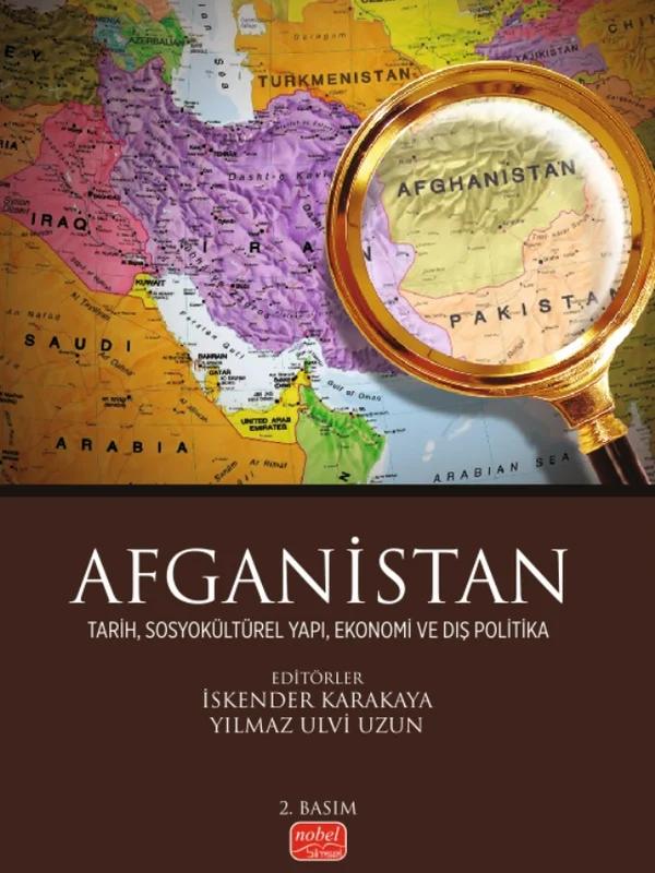 AFGANİSTAN Tarih Sosyokültürel Yapı Ekonomi ve Dış Politika