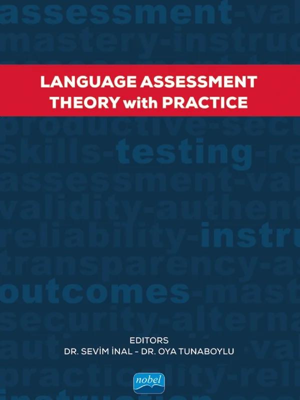 LANGUAGE ASSESSMENT Theory With Practice