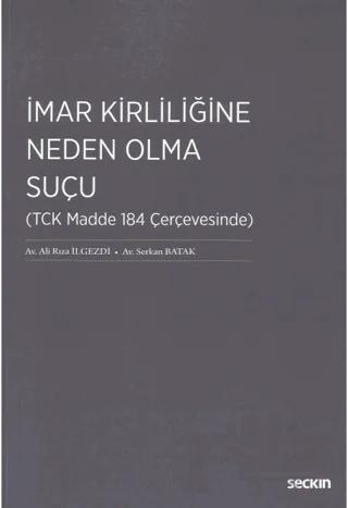 İmar Kirliliğine Neden Olma Suçu