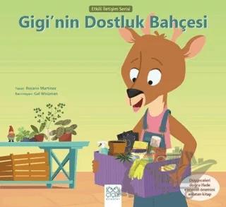 Gigi nin Dostluk Bahçesi