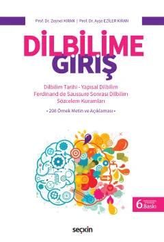 Dilbilime Giriş Dilbilim Tarihi Yapısal Dilbilim Ferdinand de Saussure Sonrası Dilbilim Sözcelem Kuramları