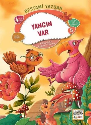 Yangın Var Bilgin Serçe Hikayeleri 5